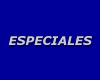 Especiales